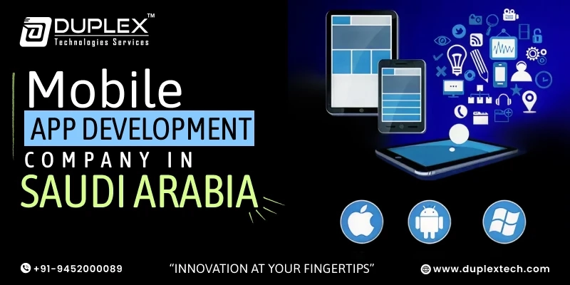 How to Choose the Best Mobile App Development Company in Saudi Arabia