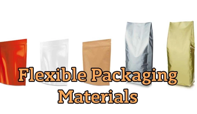 How to Choose the Right Flexible Packaging Material for Food Products