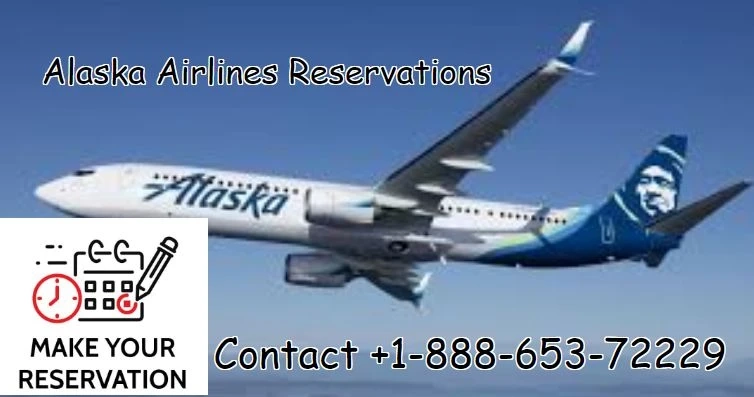 Alaska Airlines Reservations | Flight Booking