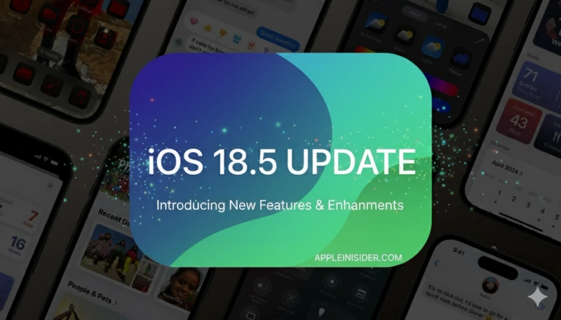 Apple Releases iOS 18.5: Focus on Better Usability and Performance