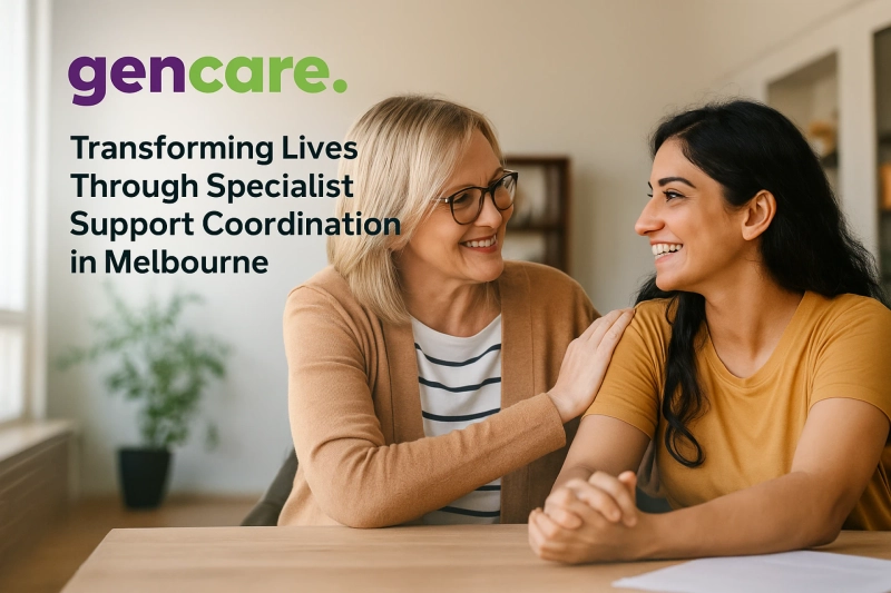 Transforming Lives Through Specialist Support Coordination in Melbourne