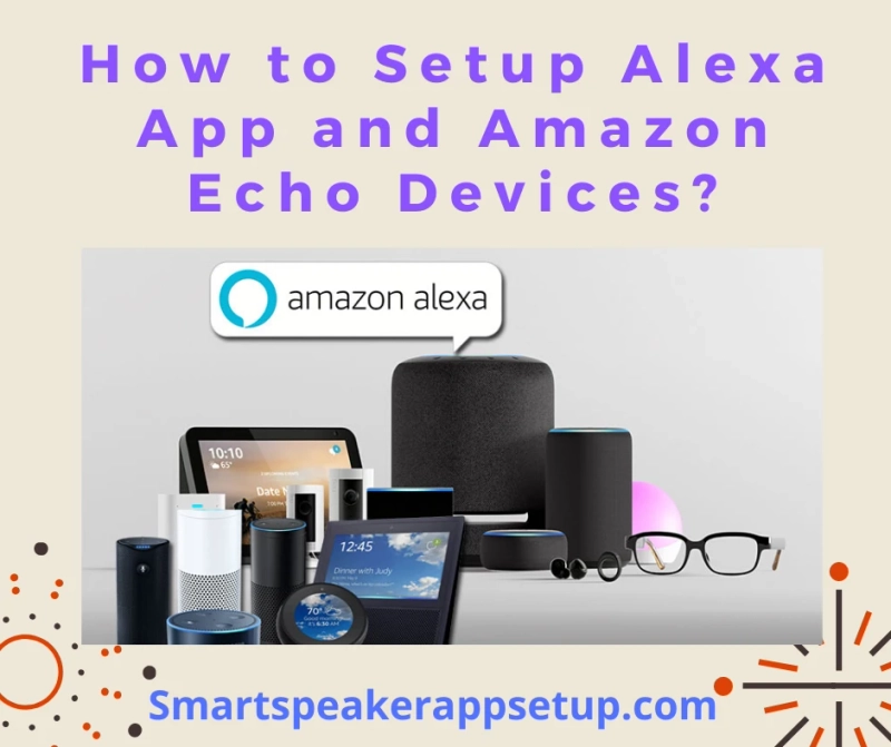 How to Use Alexa App to Get Full Advantage?