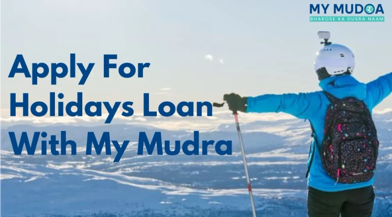 Holiday Loan Online Lenders in Delhi NCR