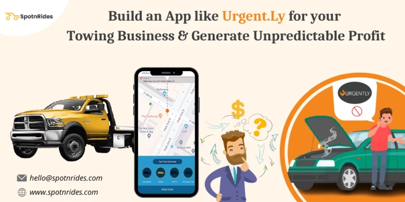 Build an App like Urgent.Ly for your Towing Business & Generate Unpredictable Profit