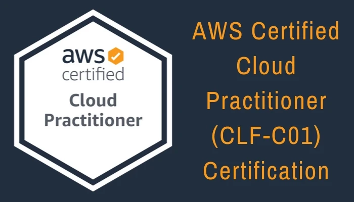 AWS-Certified-Cloud-Practitioner-CLF-C01 Exam Dumps: A Simple (But Complete) Guide