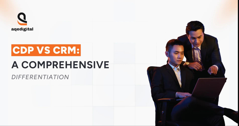 CDP vs CRM: Why the Difference Matters More Than Ever