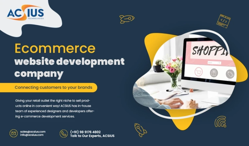ACSIUS: Elevate Your Online Presence with Powerful E-commerce Website Development