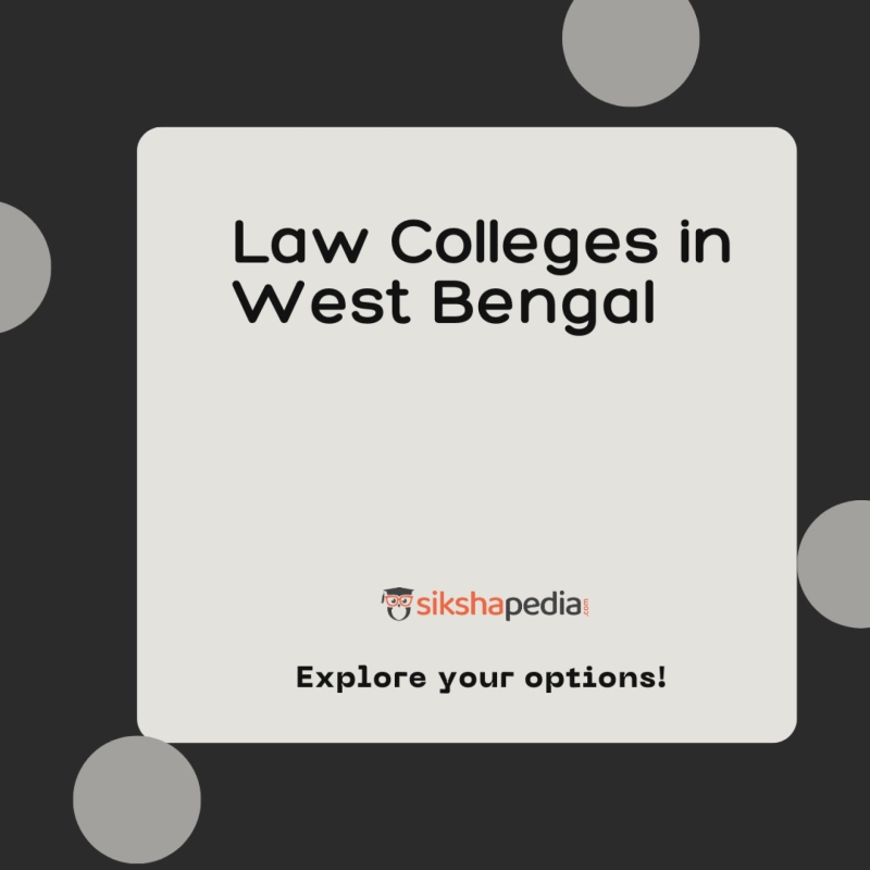 Law Colleges in West Bengal: A Comprehensive Guide