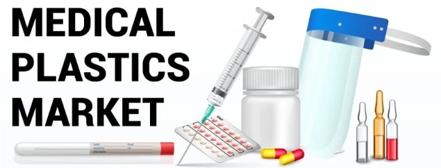 Medical Plastics Market Growth Potential & Remunerative Opportunities for Players through