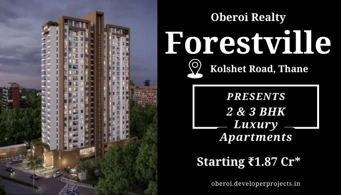 Oberoi Forestville Kolshet Road Thane - A New Wave Of Living