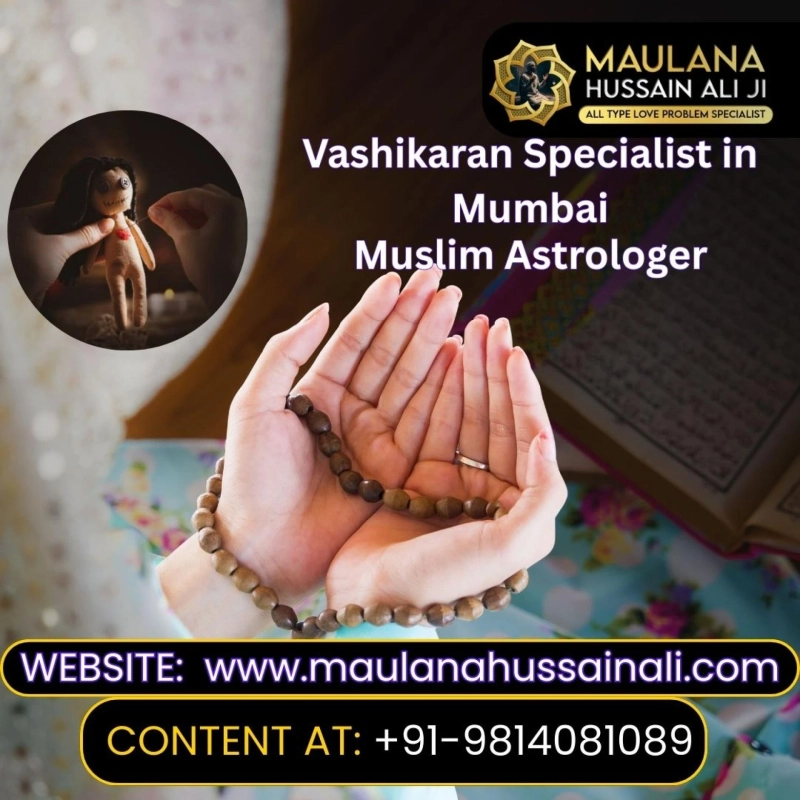 Looking for a Vashikaran Specialist in Mumbai? Get Guaranteed Results!