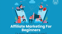 Affiliate Marketing for Beginners 2022 -  A Step-by-Step Guide.