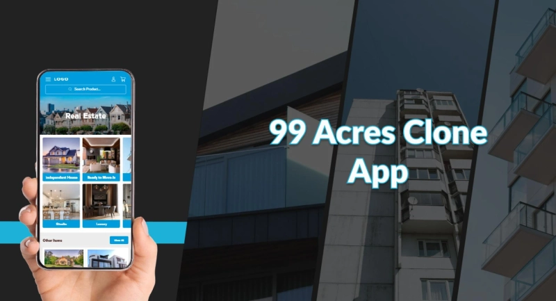 99Acres clone: The App That Helps You Become The Uber of Real Estate