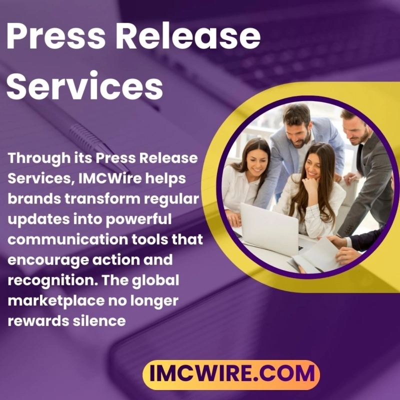 Press Release Services by IMCWire support rapid brand communication needs