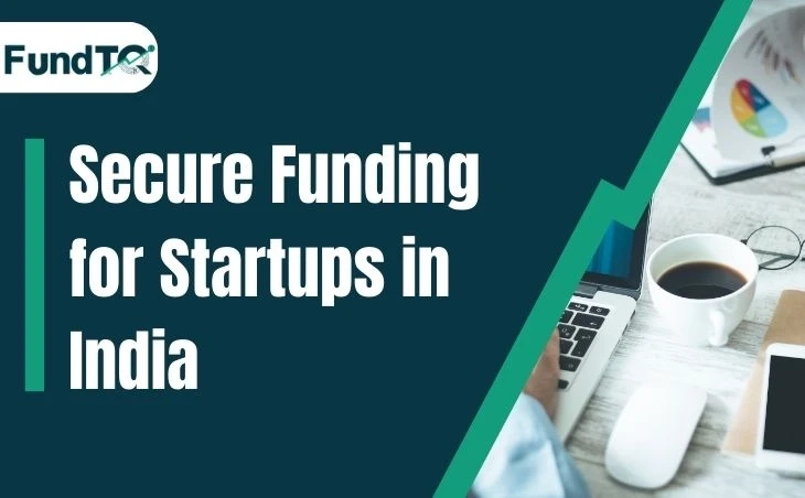 How to Secure Funding for Startups in India: Roadmap for Success