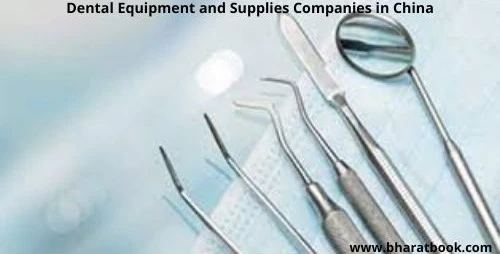 Dental Equipment and Supplies Companies in China