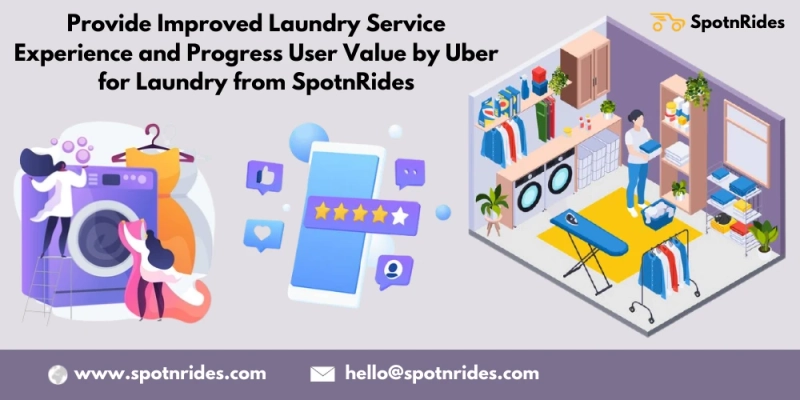 Demand Competing Laundry App Solutions by SpotnRides for Your Effective Business Commencement