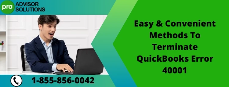 Best Way To Resolve QuickBooks Error 40001