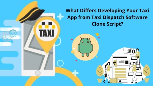 SpotnRides - Developing Your Taxi App From Taxi Dispatch Software Clone Script