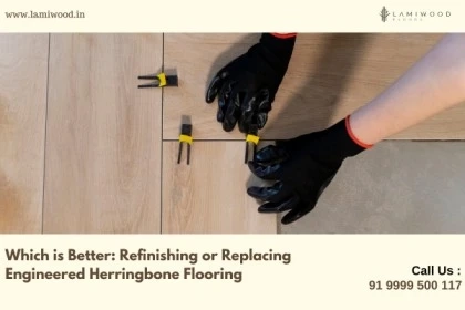 Which is Better: Refinishing or Replacing Engineered Herringbone Flooring