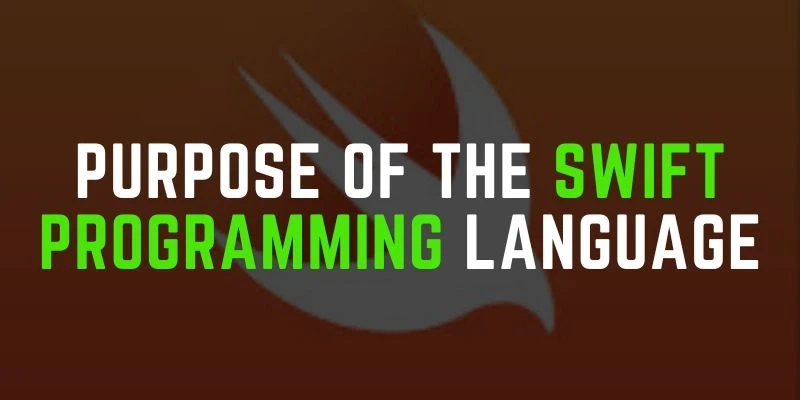 purpose of the Swift programming language