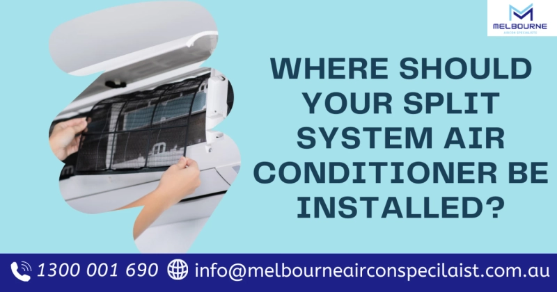 Optimal Placement for Your Split System Air Conditioner