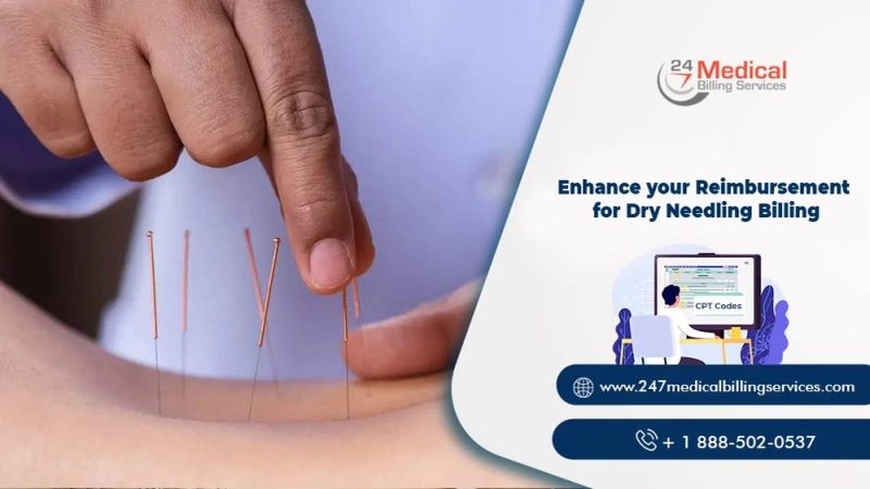 Enhance Your Reimbursement For Dry Needling Billing