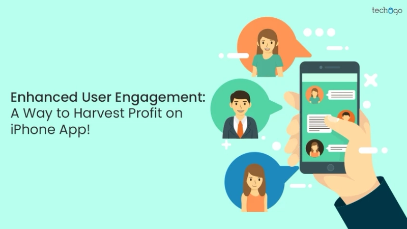 Enhanced User Engagement: A Way to Harvest Profit on iPhone App!