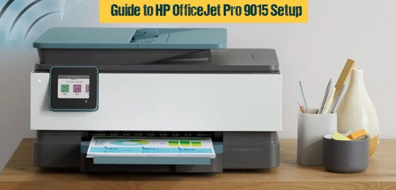 Guide to HP OfficeJet Pro 9015 Setup