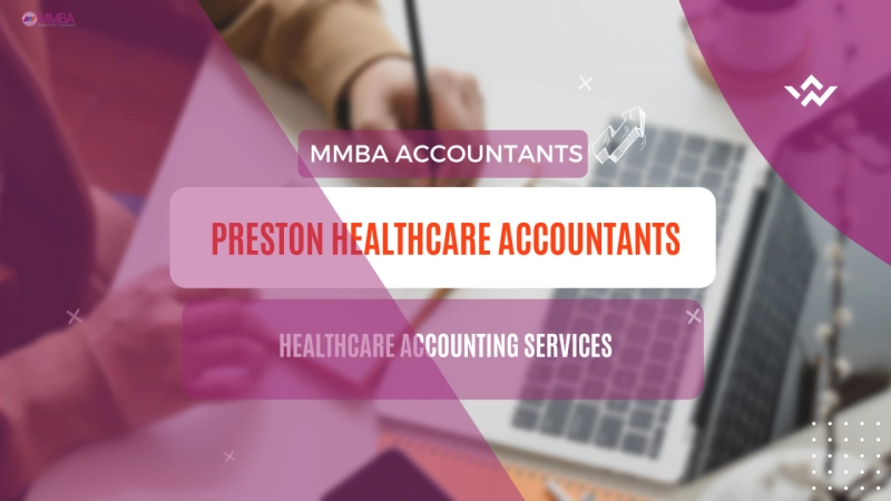 Preston Healthcare Accountants: Beyond Numbers