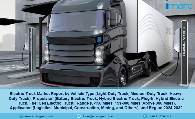 Electric Truck Market Size, Share, Forecast Report 2024-2032