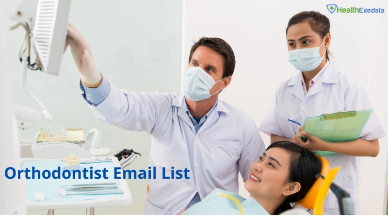 Enable your Marketing Cycles with the Orthodontist Email List for Better Outcomes and Quality Leads
