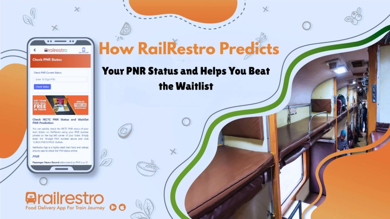 Waitlisted or Confirmed? Use RailRestro to Predict Your PNR Status Accurately