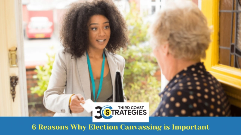 6 Reasons Why Election Canvassing is Important
