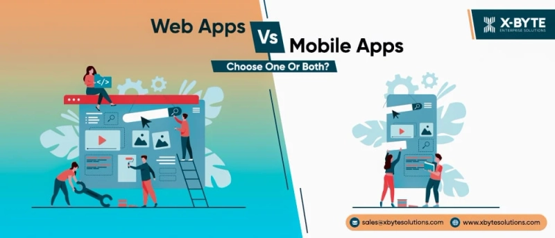 Web Apps Vs. Mobile Apps: Choose One Or Both?