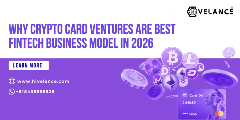Launch Your Crypto Card Venture in 2026 With Secure and Scalable Crypto Card Development