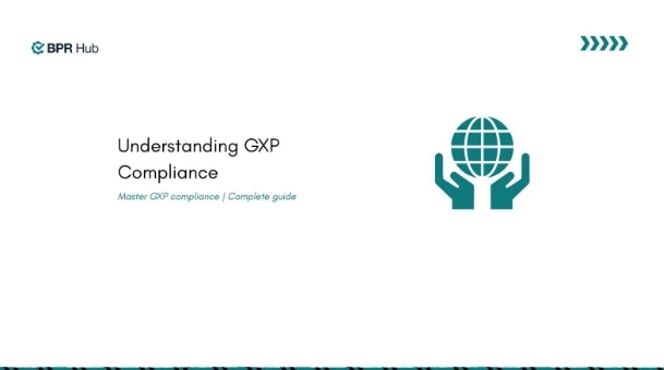 GxP Compliance: A Comprehensive Guide for Industry Standards