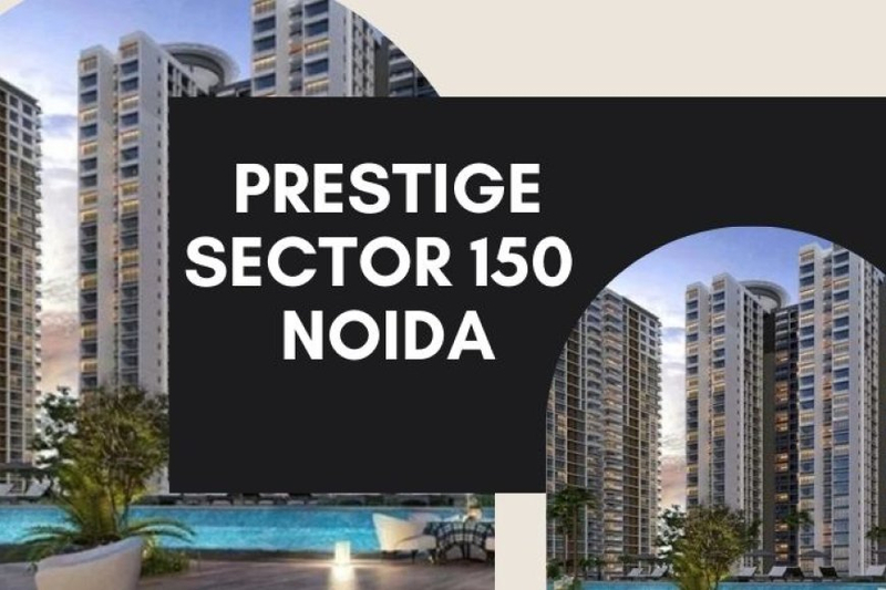 Pr?stig? S?ctor 150 Noida | Best Residences For Investment