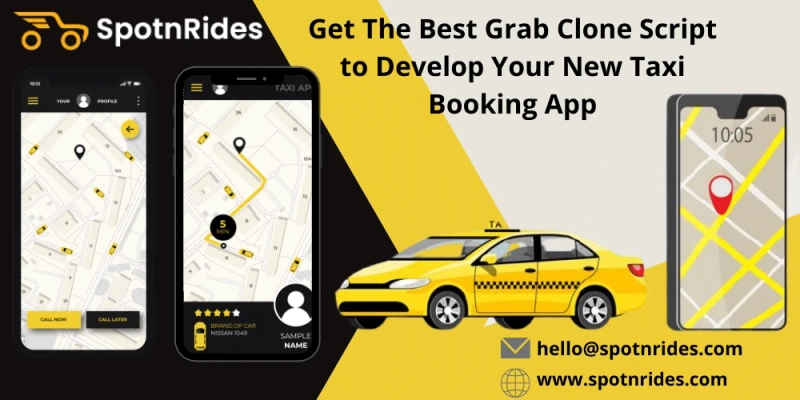 SpotnRides - Get The Best Grab Clone Script to Develop Your New Taxi Booking App