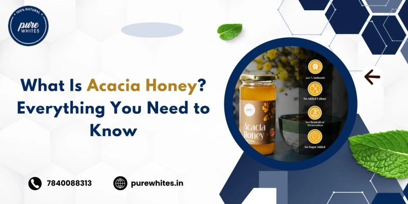 What Is Acacia Honey? Everything You Need to Know
