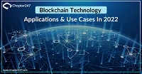 Blockchain Technology Applications & Use Cases in 2022