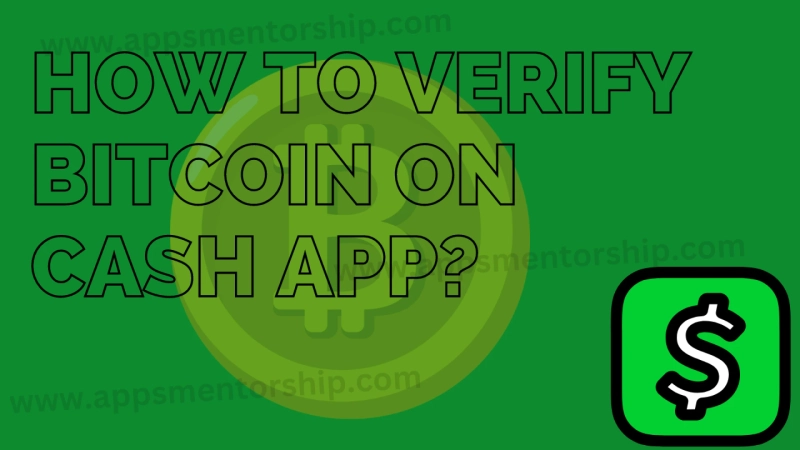 The Insider's Guide to Cash App Bitcoin Verification: Secure and Hassle-Free