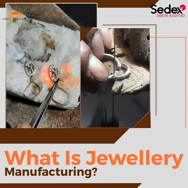 What Is Jewelry Manufacturing?