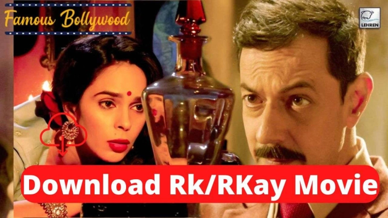Download the New Movie Rk/RKay in HD