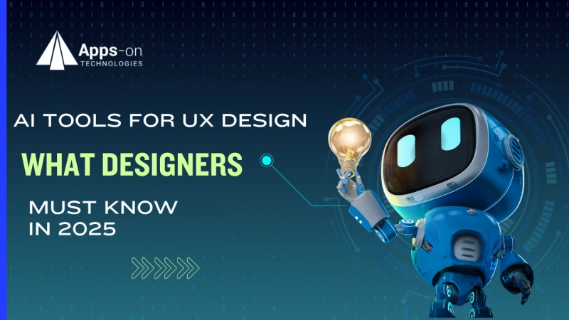 AI Tools for UX Design: What Designers Must Know in 2025