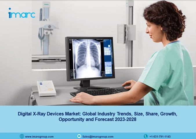 Digital X-Ray Devices Market Share 2023 | Industry Trends, Growth and Forecast 2028