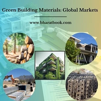 Global Green Building Materials Market, 2023 to 2028