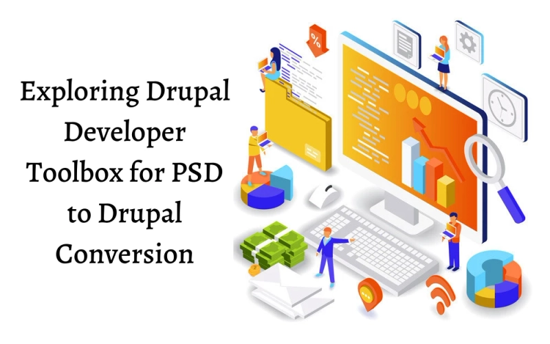 Exploring Drupal Developer toolbox for PSD to Drupal conversion