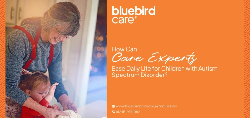 How Can Care Experts Ease Daily Life for Children with Autism Spectrum Disorder?