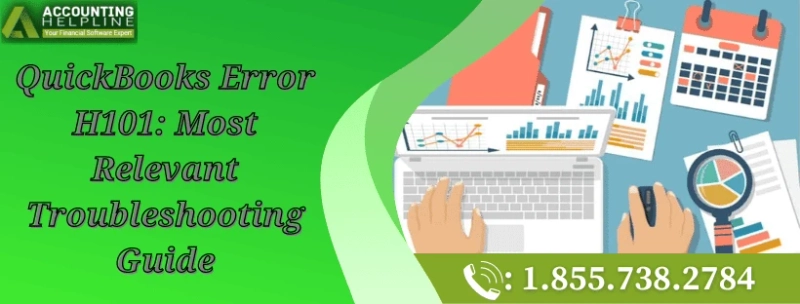 QuickBooks Error H101: Most Relevant Troubleshooting Guide